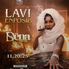 LAVI ENPOSIB- Dena Babe