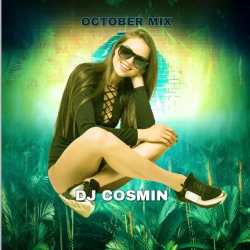 OCTOMBER MIX - DJ COSMIN