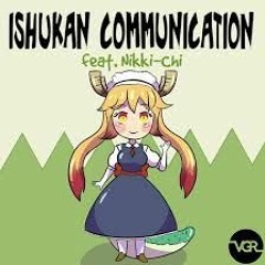 Ishukan Communication (feat. Nikki - Chi)