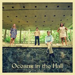 Oceans in the Hall (4-Track Demo)