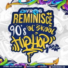 REMINISCE [90's OL' SKOOL HIP HOP V2.0]