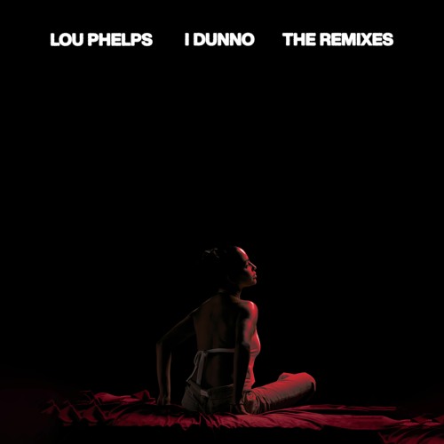 I Dunno (K, Le Maestro Mix)