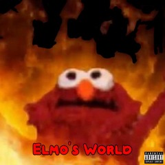 Elmo's World (prod. ShyGuyMadeIt)