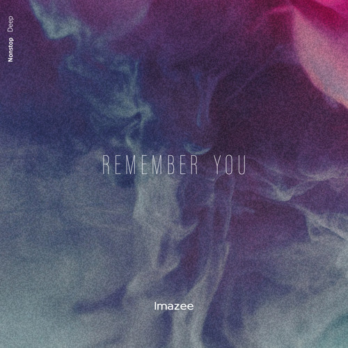 Imazee - Remember You