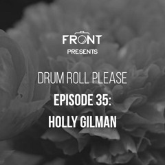 Episode 35: Holly Gilman