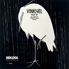 VINKHEL - Pilat (Forteba Remix)