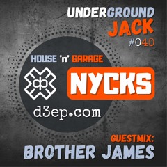 Underground JACK Show #40 | BROTHER JAMES