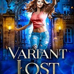 Get PDF 📩 Variant Lost: A Paranormal Romance (The Evelyn Maynard Trilogy Book 1) by