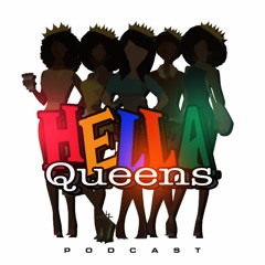 H.E.L.L.A Queens Podcast Episode 84: New Year New You