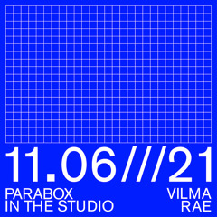 Parabox 016/044 In The Studio - Vilma Rae