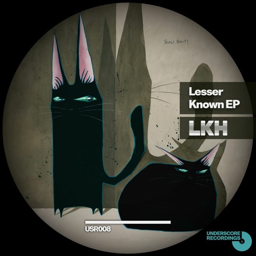LKH - Lesser Known EP