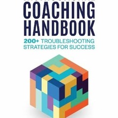 (PDF/ePub) The Instructional Coaching Handbook: 200+ Troubleshooting Strategies for Success - A. Kei