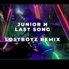 LAST SONG (LOSTBOYZ REMIX)