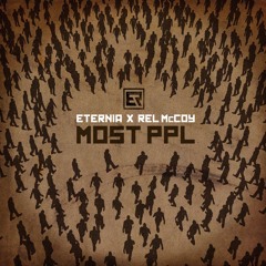 Eternia & Rel McCoy - Most PPL