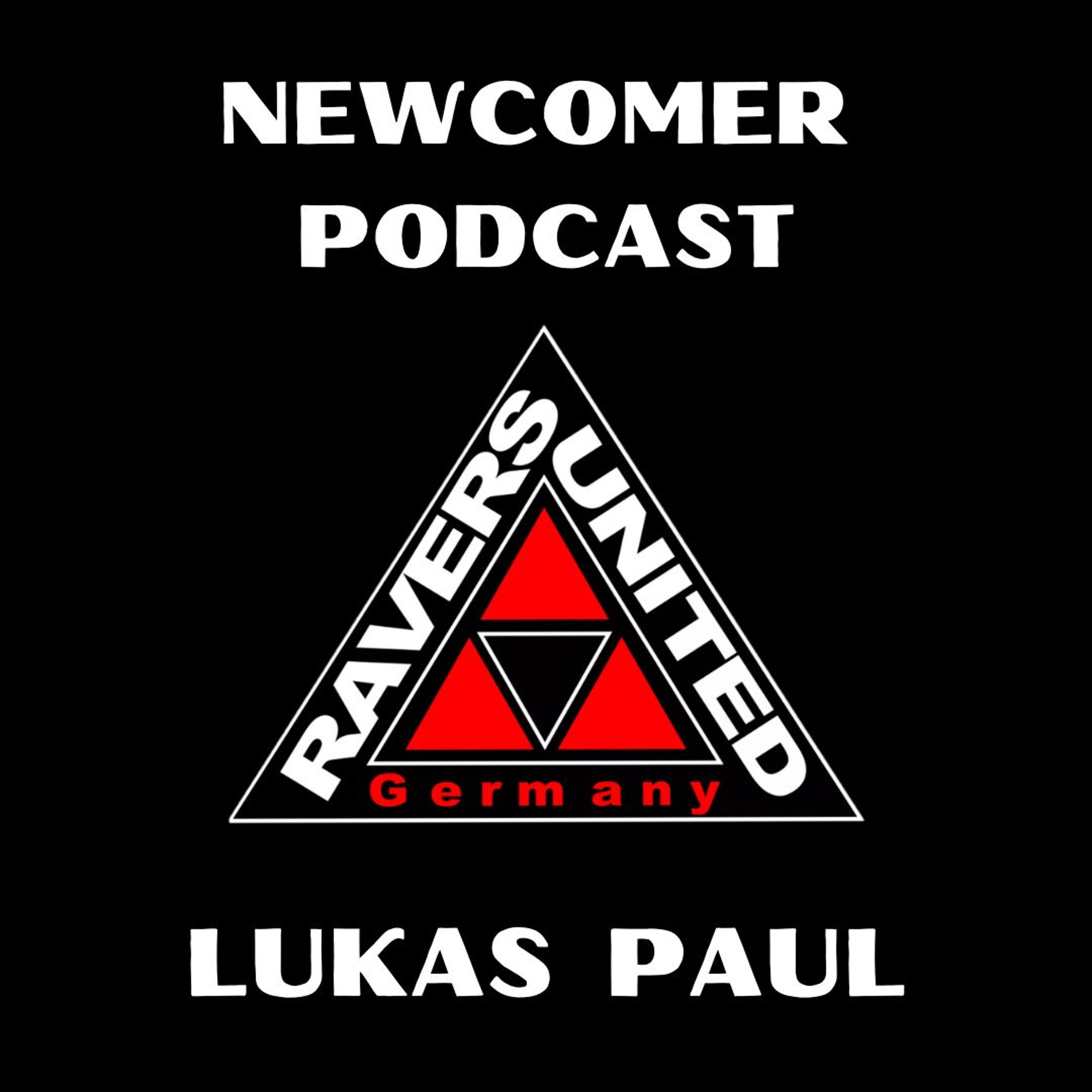 NEWCOMER PODCAST - LUKAS PAUL