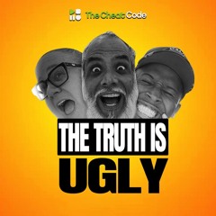 The Truth Is Ugly