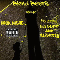 Blond Beers Mixtape
