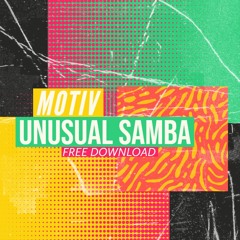 Motiv - Unusual Samba [Free Download]