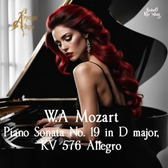 W.A MOZART : Piano Sonata No. 19 In D Major, KV 576 Allegro  🎵 Royalty-Free Classical Music 🎵