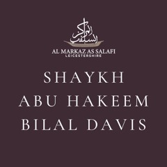 Shaykh Abu Hakeem Bilāl Davis