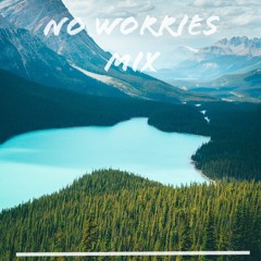 No Worries Mix