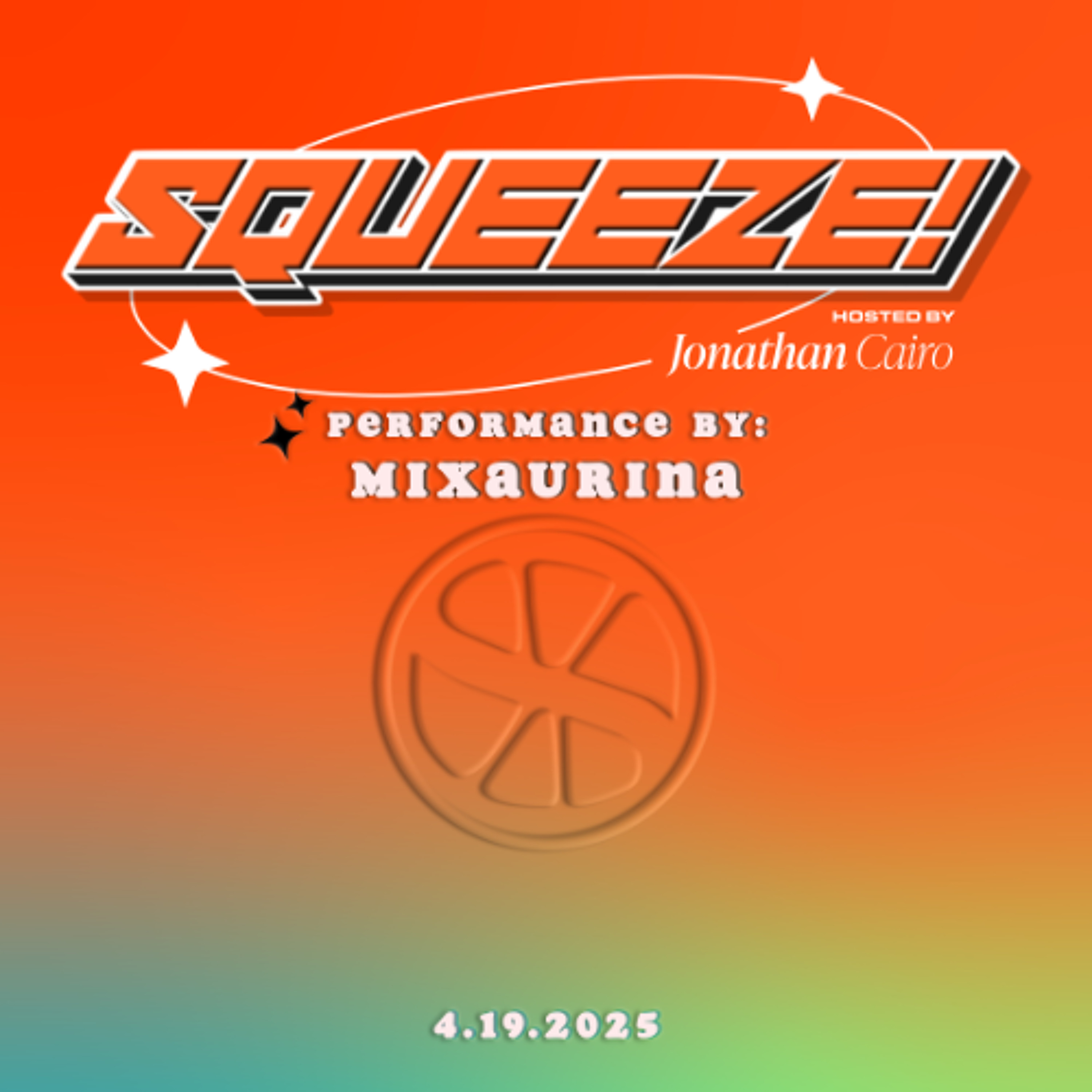 Mixaurina || SQUEEZE! episode artwork