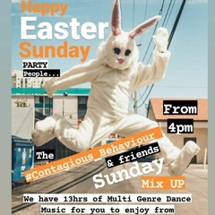 Contagious Behaviour Easter Sunday MixUp