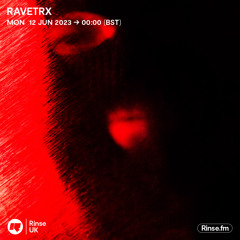 RAVETRX - 12 June 2023