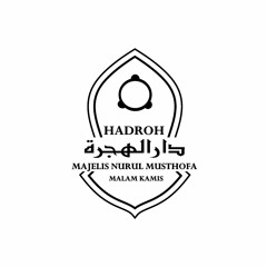 Mahlul Qiyam - Hadroh Daarul Hijrah | MAJELIS NURUL MUSTHOFA MALAM KAMIS