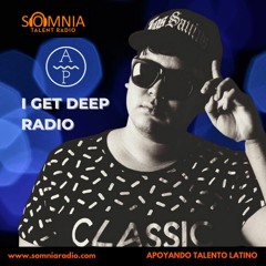 SOMNIA - Andy Peimbert - I GET DEEP RADIO