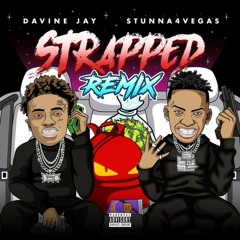 Davine Jay - STRAPPED (feat. Stunna 4 Vegas)