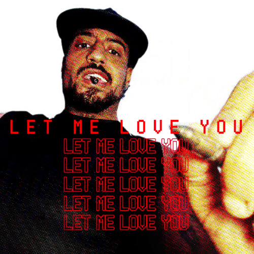 Let Me Love You
