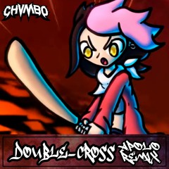 Double-Cross (Apolo Remix)