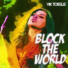 BLOCK THE WORLD
