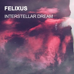 Interstellar Dream