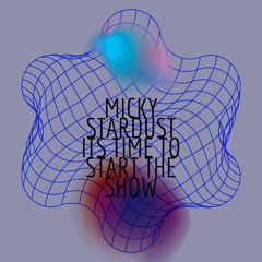 Its Time To Start The Show