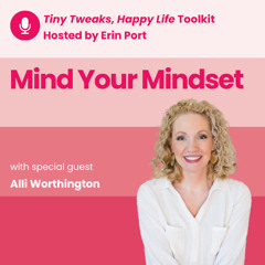 Episode 1: Mind Your Mindset with Alli Worthington