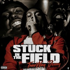 Freeway Donny - Stuck In The Field [Thizzler Exclusive]
