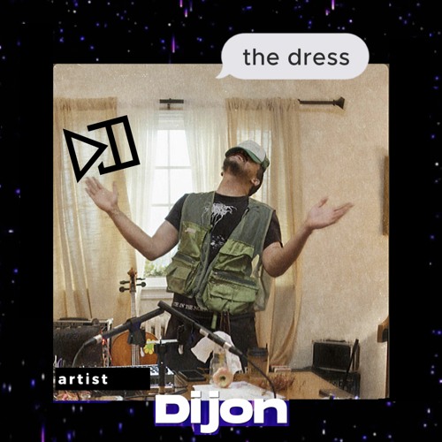 Stream Dijon - The Dress (tj's Rework) by djtj