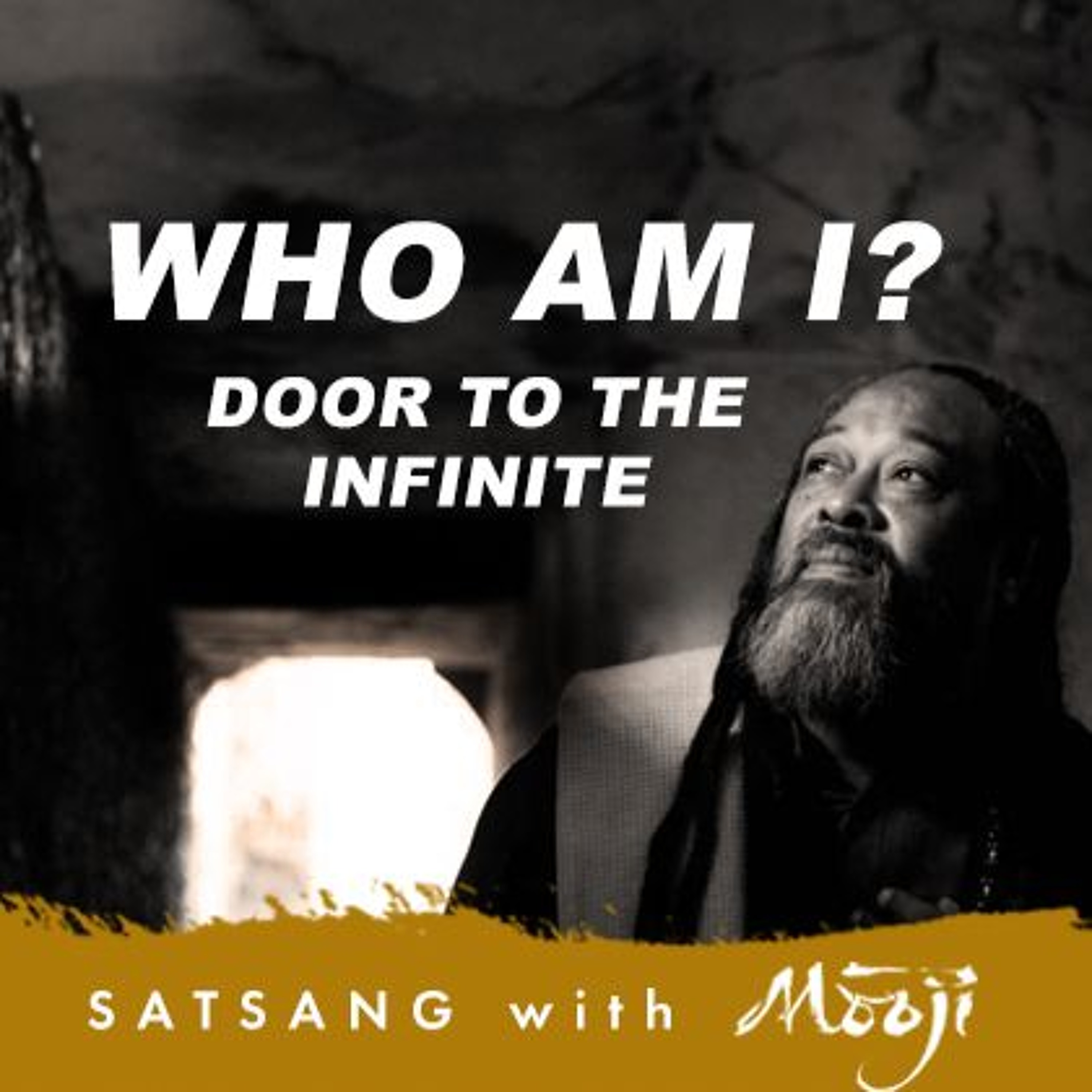 Who Am I? — Door to the Infinite