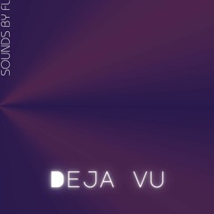 Deja Vu (Prod F.L_) vocal