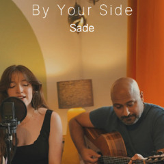 By Your Side ( Cover Version ) - Sade
