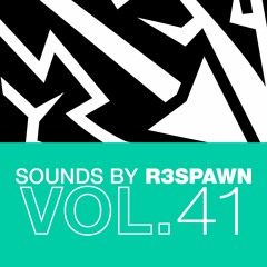 Sounds By R3SPAWN 41