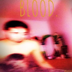 Blood.