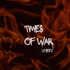Times of war (Unmastered Version 1) [Free Download]