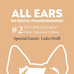 The Cattle Dog Digital Story, Values & Culture