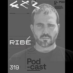 CLR Podcast 319 | Ribé