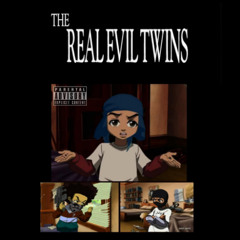 The Real Evil Twins (prod.cyb3rdkz)