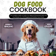 ✔PDF⚡️ DIABETIC DOG FOOD COOKBOOK: The Complete Guide to Canine Vet-Approved Homemade