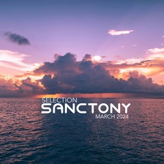 Sanctony | Selection (March 2024)